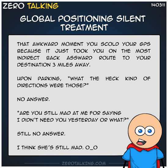 global-positioning-silent-treatment-zero-dean
