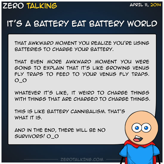 its-a-battery-eat-battery-world