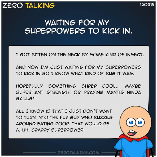 waiting-for-my-superpowers-to-kick-in-zero-dean